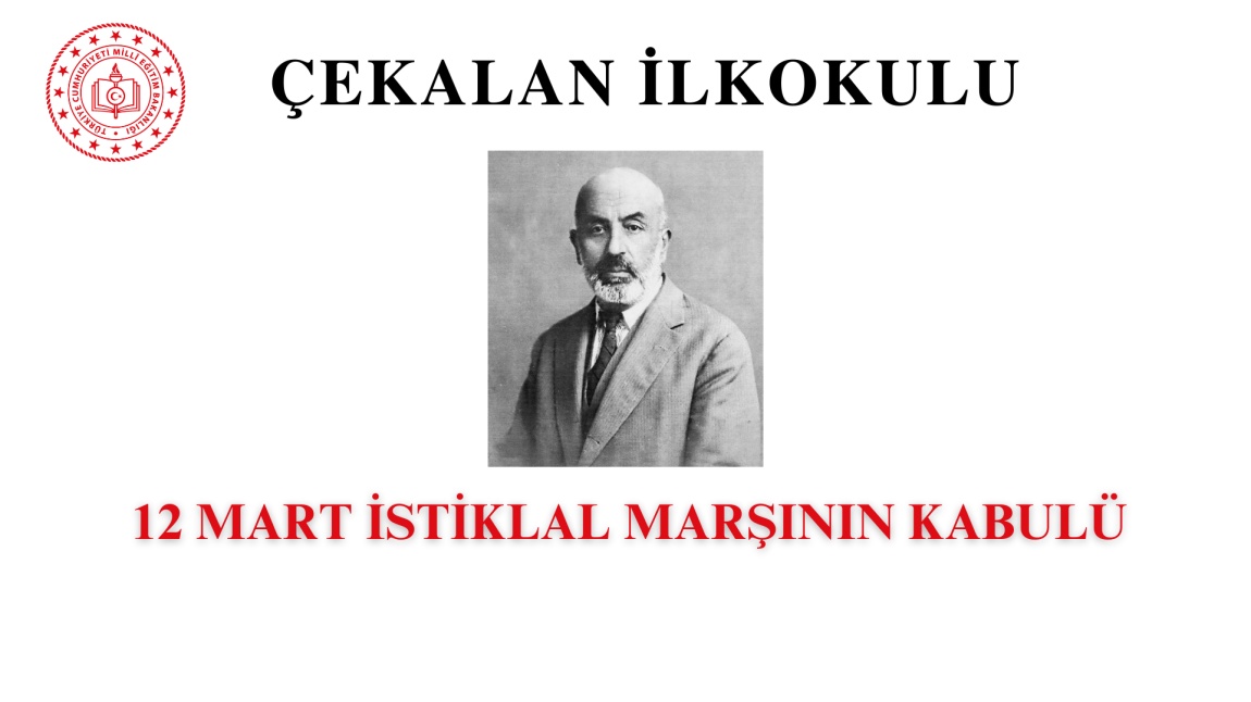 12 Mart İstiklal Marşının Kabulü